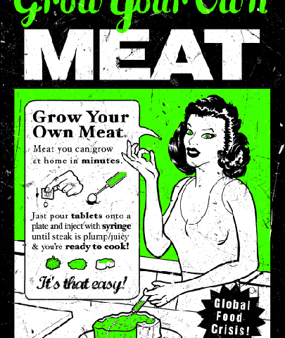 Grow Your Own Meat